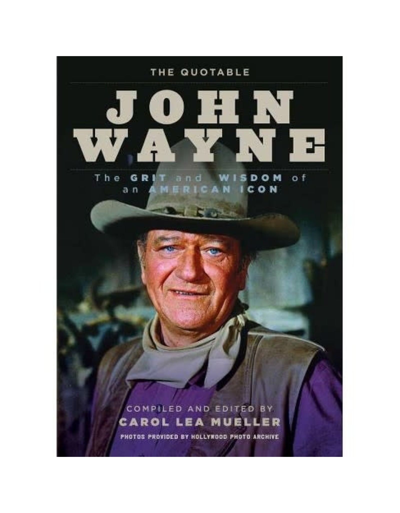 The Quotable John Wayne
