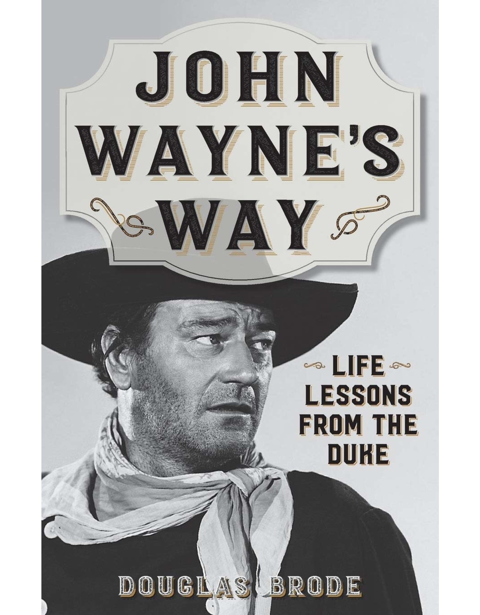 John Wayne's Way