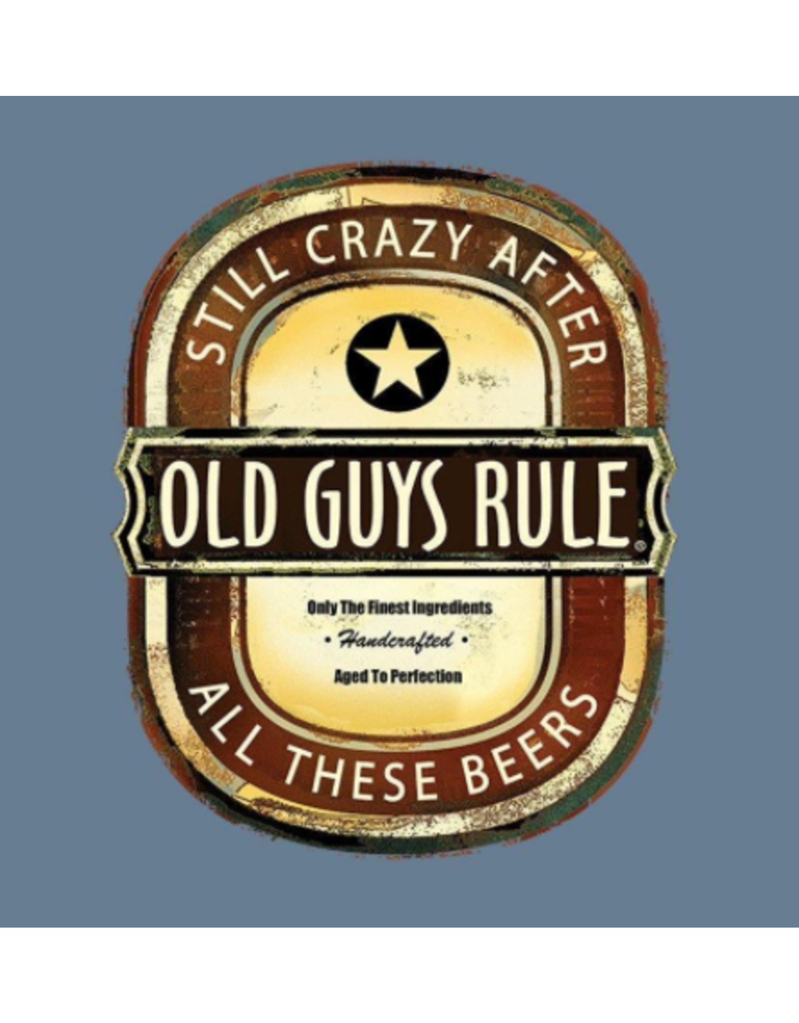 Old Guys Rule Old Guys Rule Crazy Brew T-Shirt