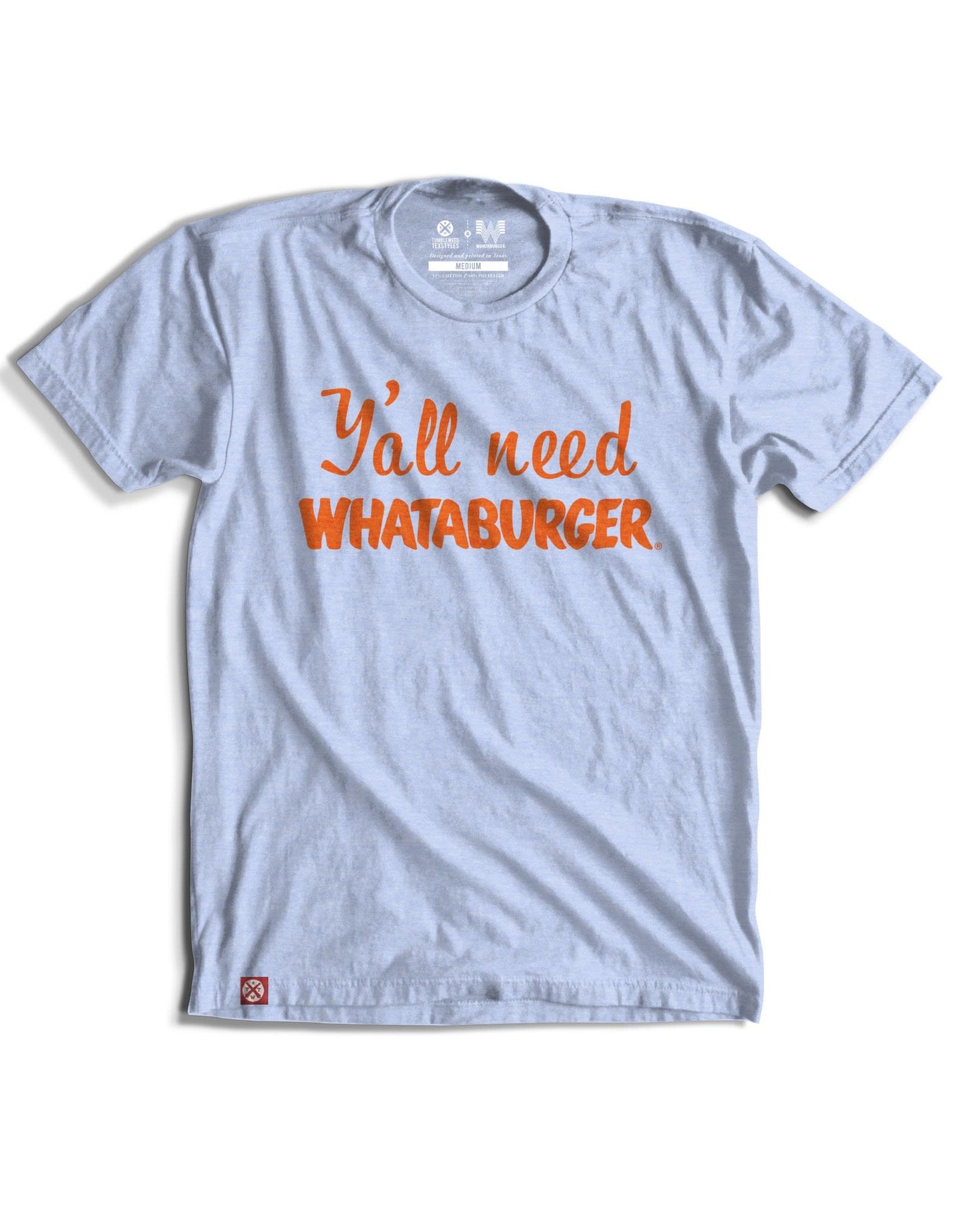 Y'ALL Need Whataburger Tee