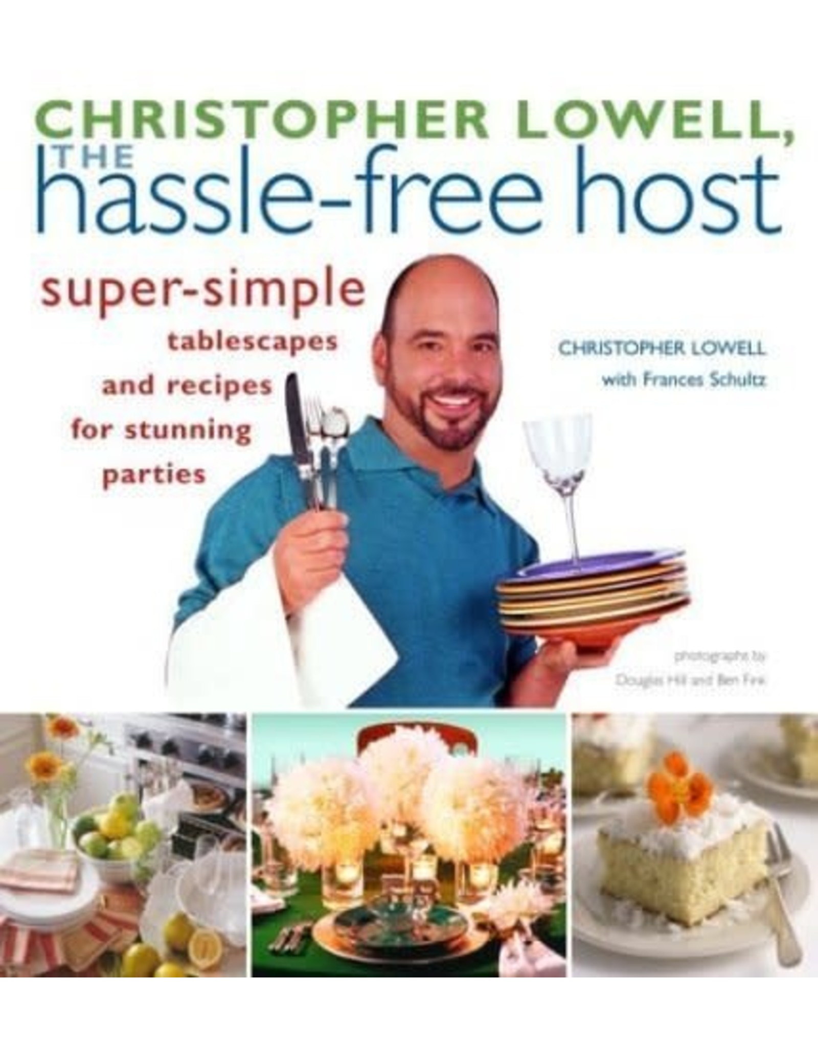 The Hassle-Free Host Cookbook