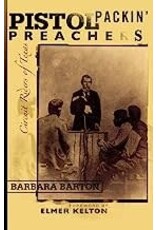 Pistol Packin' Preachers: Circuit Riders of Texas