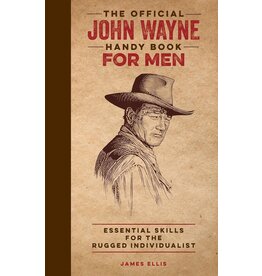 The Official John Wayne Handy Book For Men