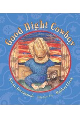 Good Night Cowboy 2nd Edition Hardcover