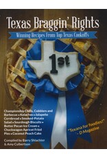 Texas Braggin' Rights: Winning Recipes of the Best Texas Cook-Offs