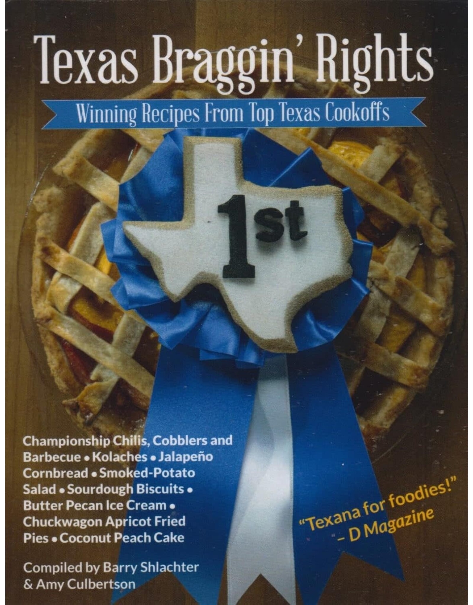 Texas Braggin' Rights: Winning Recipes of the Best Texas Cook-Offs