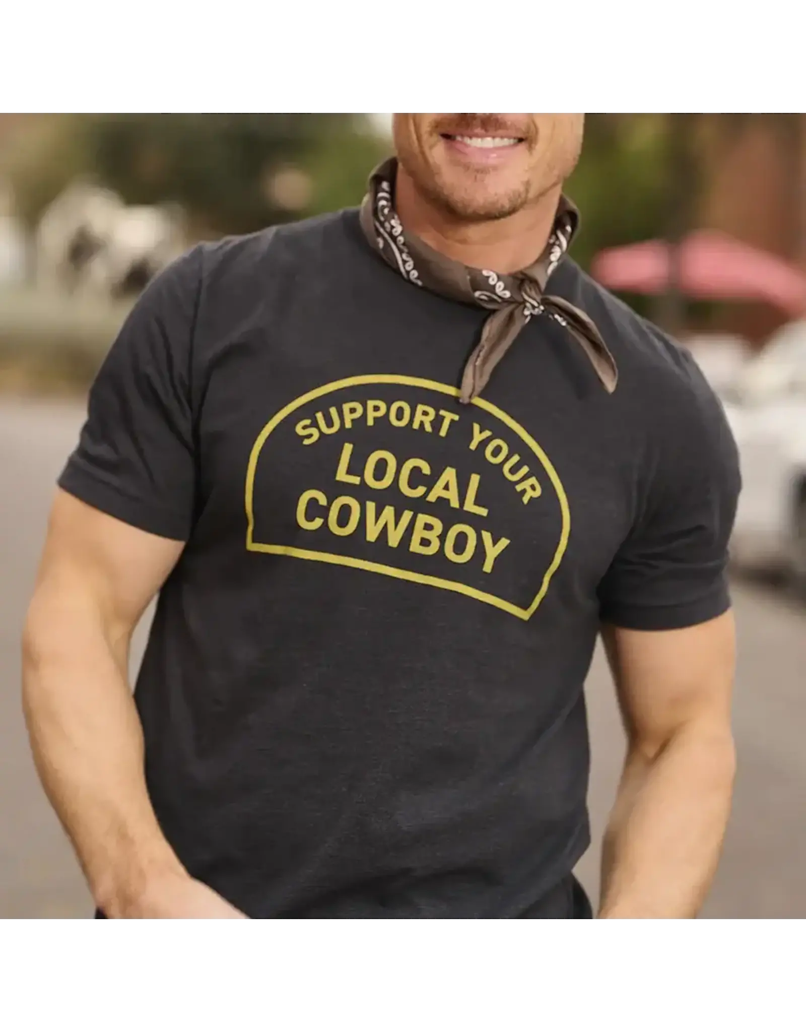 Cowboy Cool Support Your Local Cowboy T-Shirt
