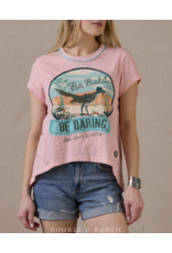 Double D Ranch Double D Ranch Be  Bold Be Daring Top