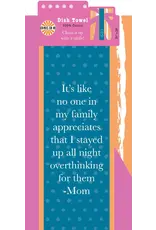 Drinks On Me Towel - Overthinking Mom