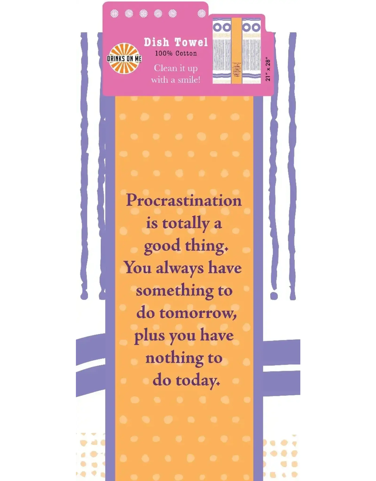 Drinks On Me Towel - Procrastination
