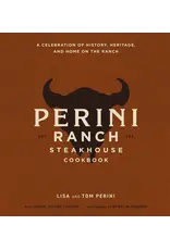 Perini Ranch Perini Ranch Steakhouse Cookbook