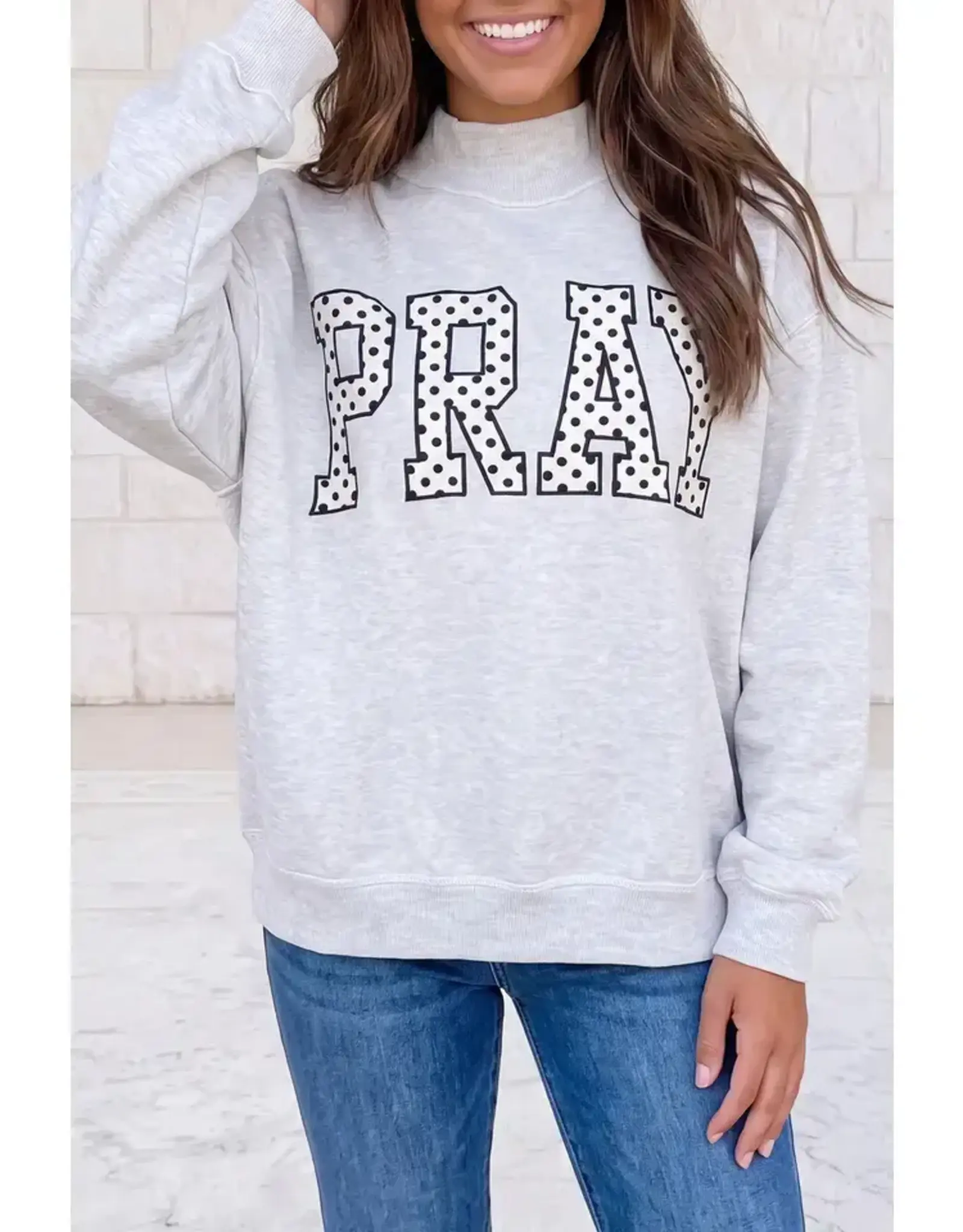 Pray Polka Dot Sweatshirt