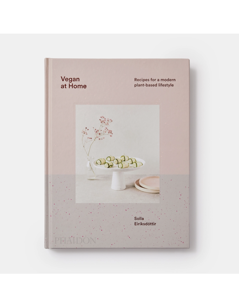 PHAIDON VEGAN AT HOME: RECIPES FOR A MODERN PLANT-BASED LIFESTYLE