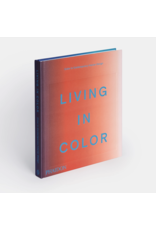 PHAIDON LIVING IN COLOR: COLOR IN CONTEMPORARY INTERIOR DESIGN
