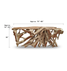 CONSOLE TABLE TEAK ROOT 72”-84" WIDE