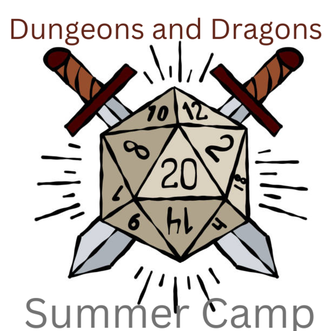 D&D Camp: Summer July 22-26