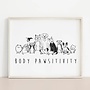 Body Pawsitivity Print