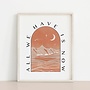All We Have is Now Print
