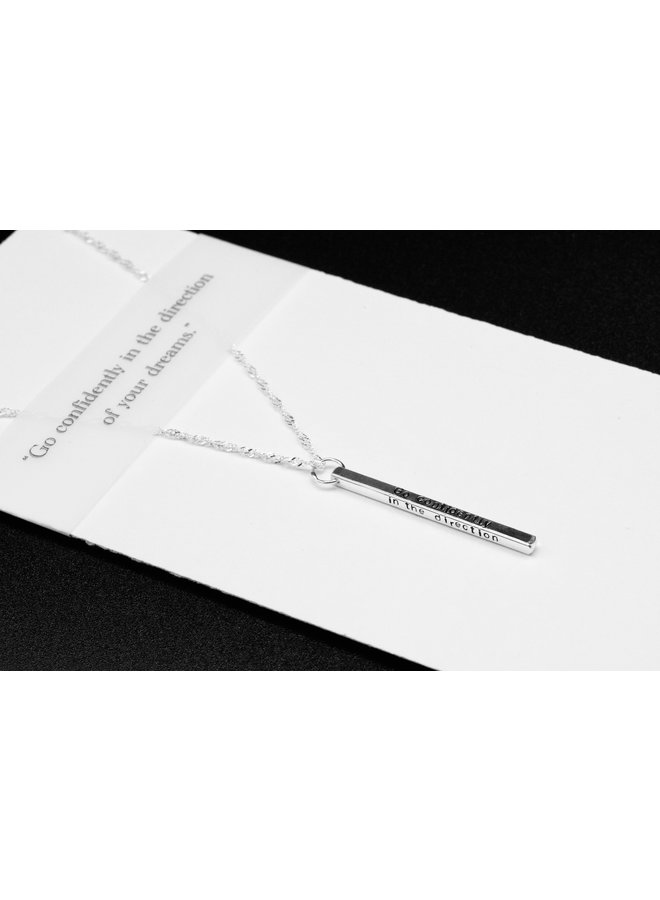 Go confidently in the direction of your dreams Necklace