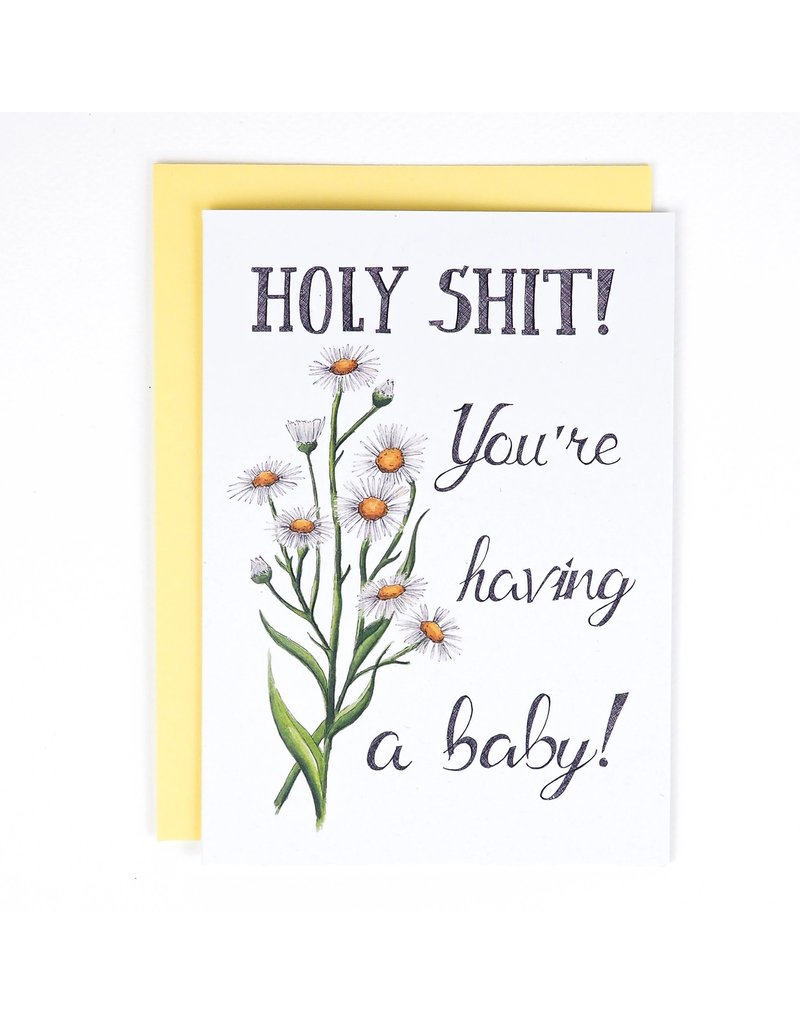 Naughty Florals Holy Shit You're Having a Baby Card