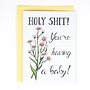 Holy Shit You're Having a Baby Card