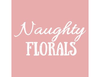 Naughty Florals