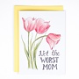 Not The Worst Mom Card