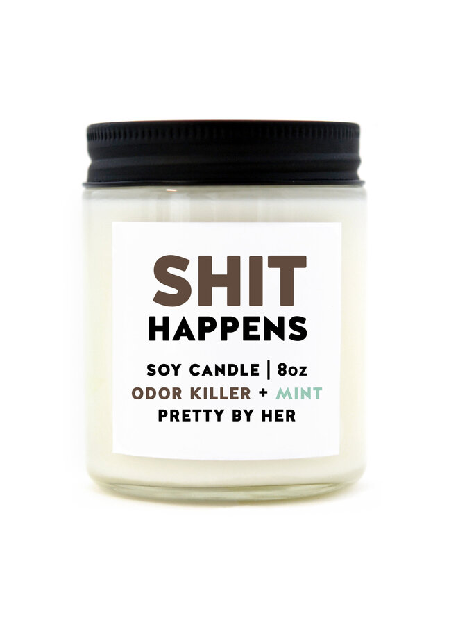 Shit Happens Candle
