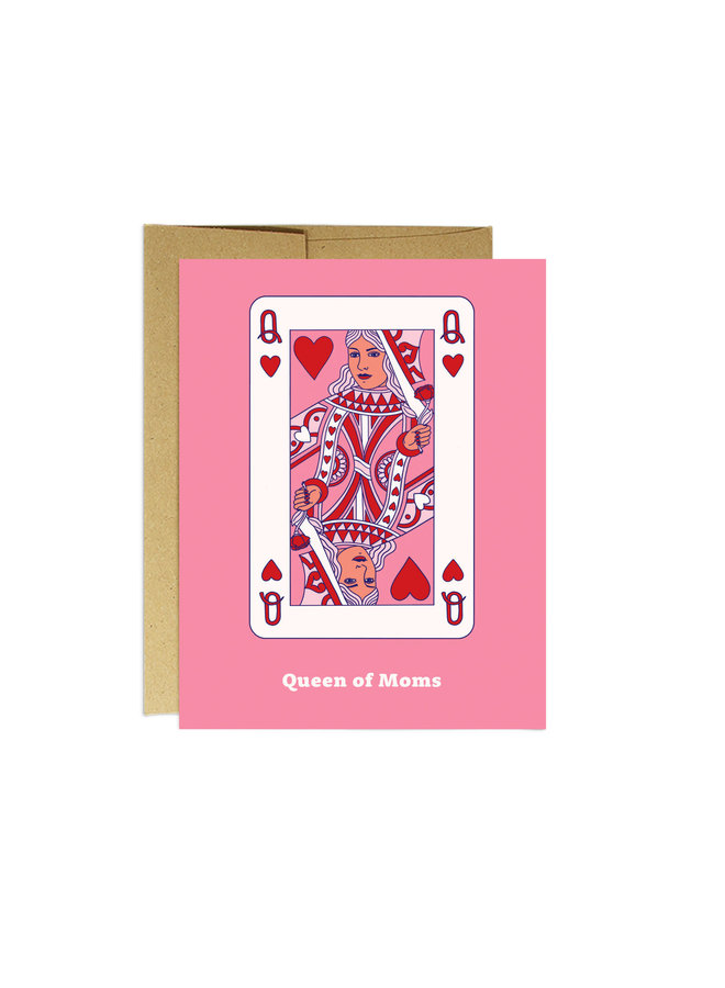 Queen of Moms Card
