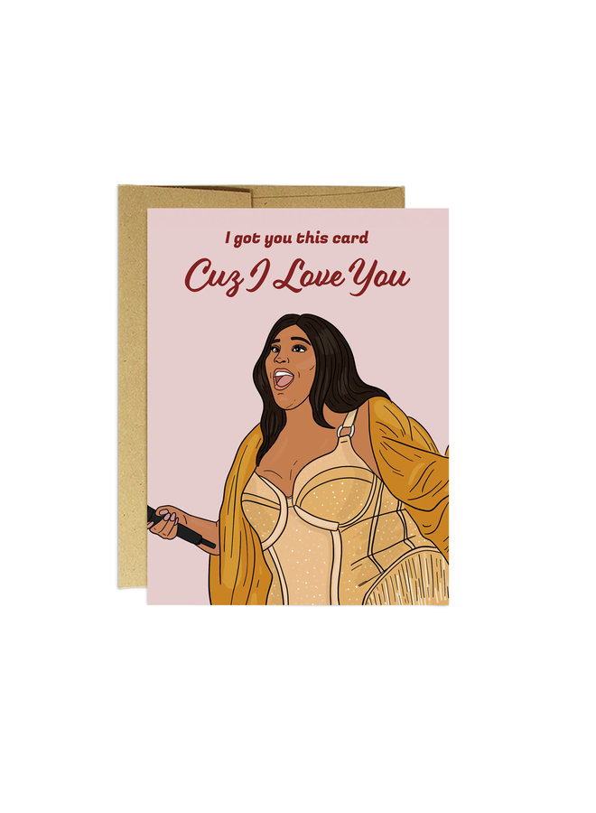 Lizzo Cuz I Love You Card