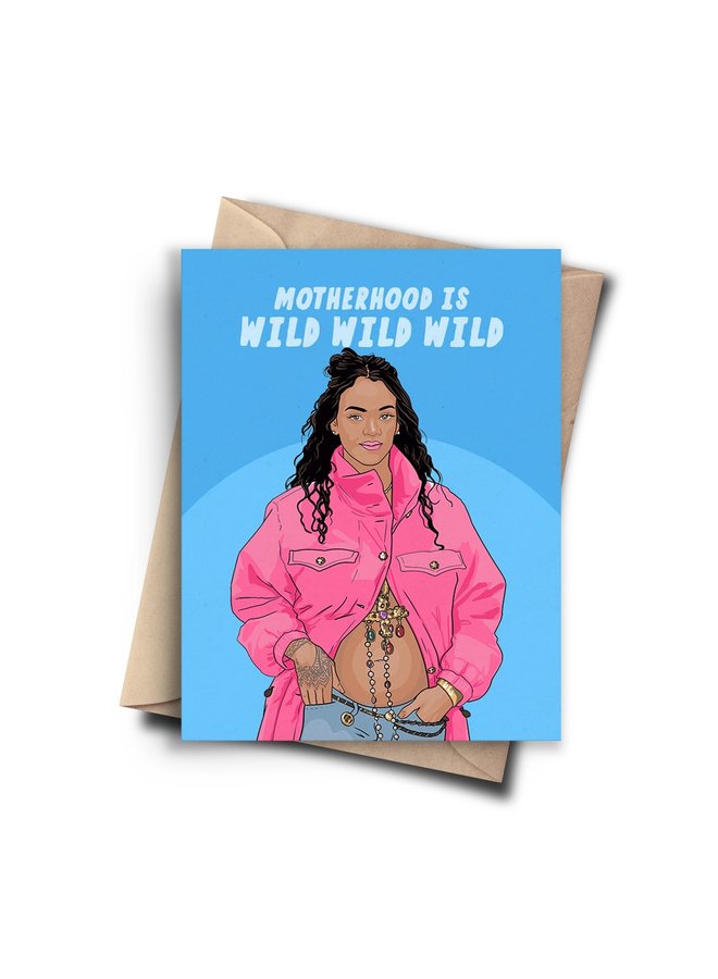 Motherhood is Wild Card