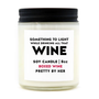 Drinking All That Wine Candle