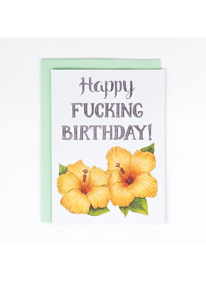 Happy Fucking Birthday Card