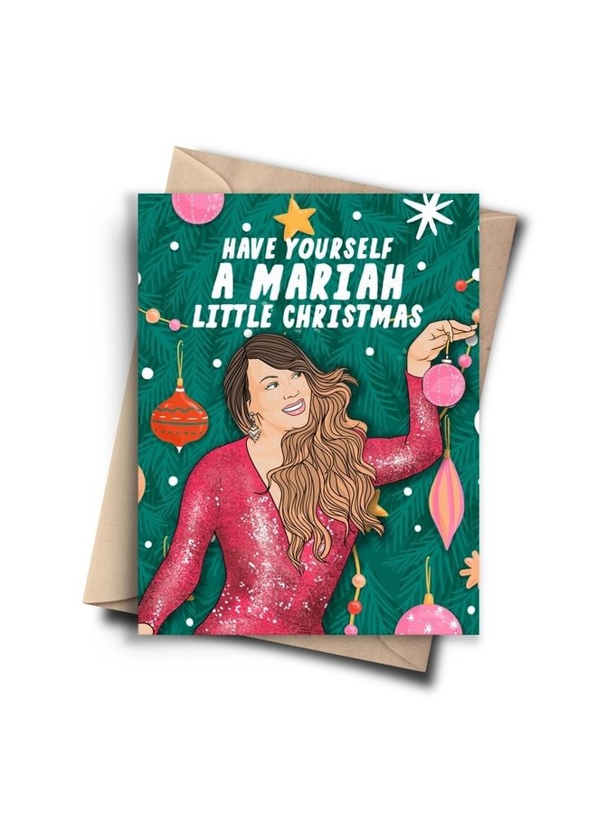 Have Yourself a Mariah Little Christmas Card