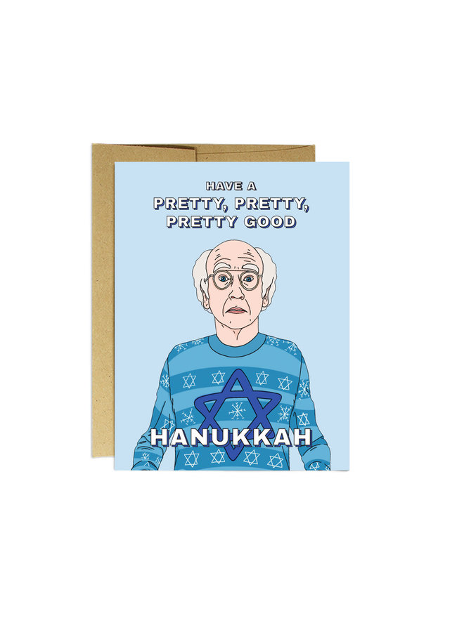 Have a Pretty Good Hanukkah Card