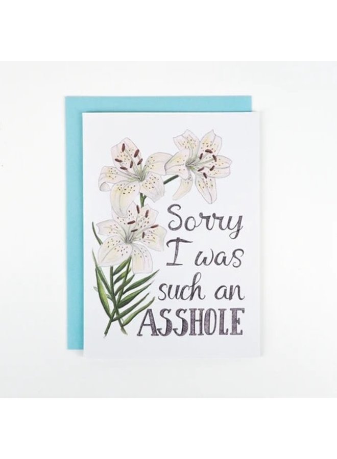 Sorry I was Such an Asshole Card