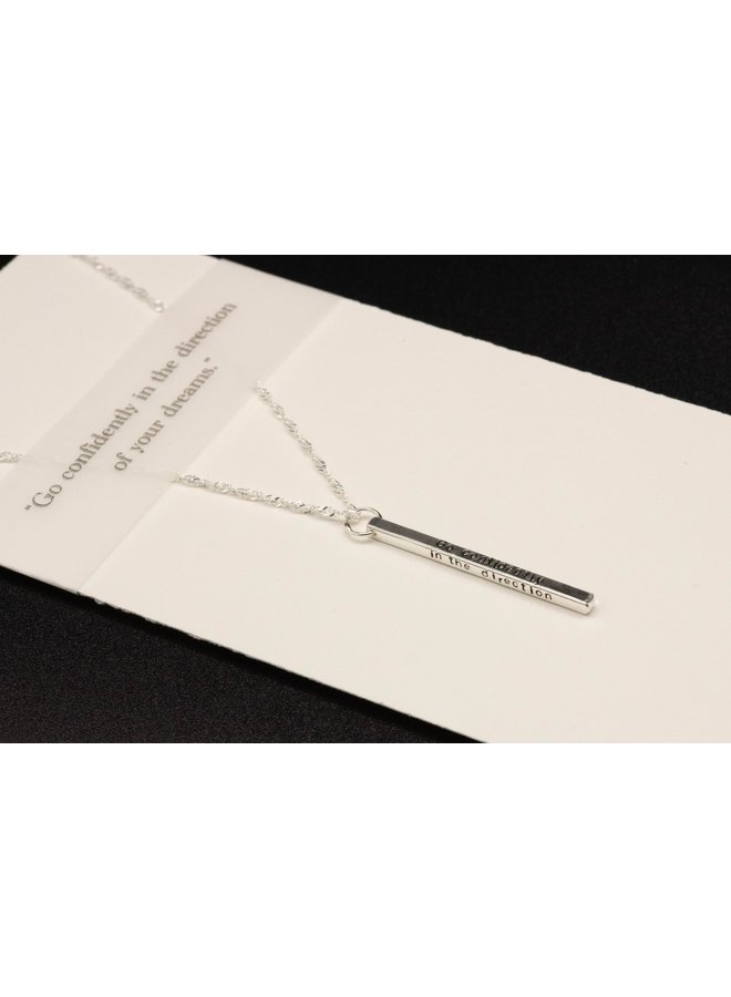 Go confidently in the direction of your dreams Necklace