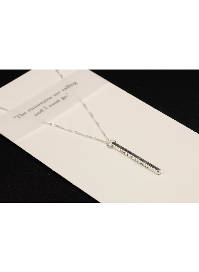 The mountains are calling and i must go Necklace