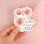 I Fucking Love Tea Vinyl Sticker