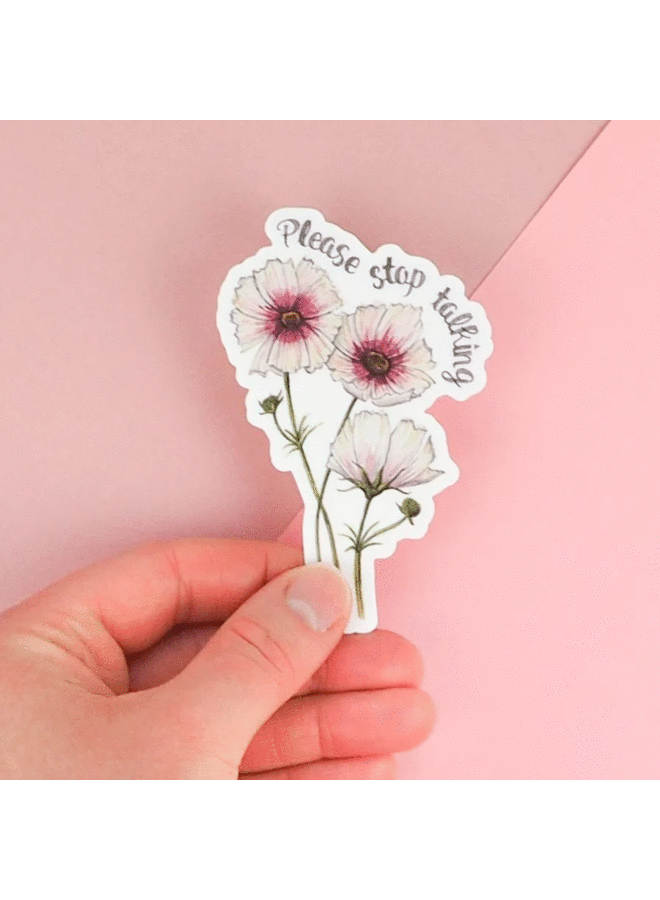 Please Stop Talking Sticker