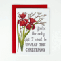 You're The Only Gift I Want to Unwrap This Christmas Card