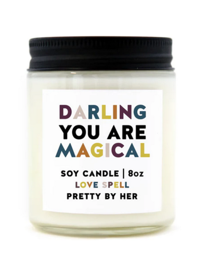 Darling you are Magical Candle