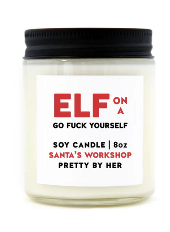 Elf on a Go Fuck Yourself Candle