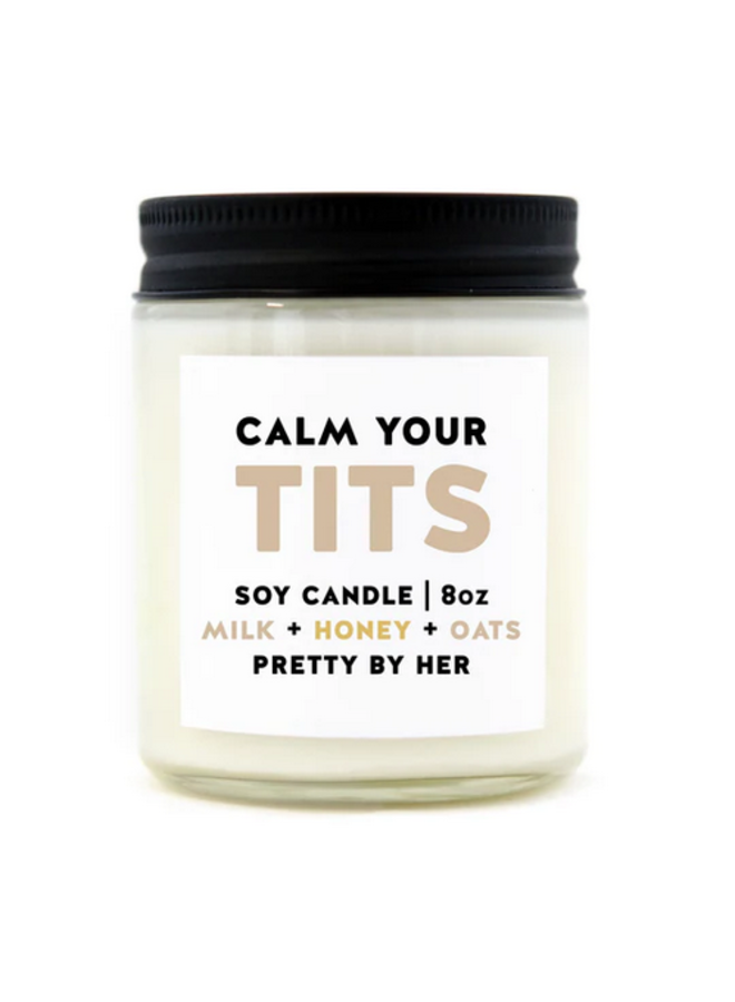 Calm Your Tits Candle