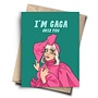 I'm Gaga for You Card