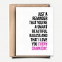 Smart Beautiful Badass Card