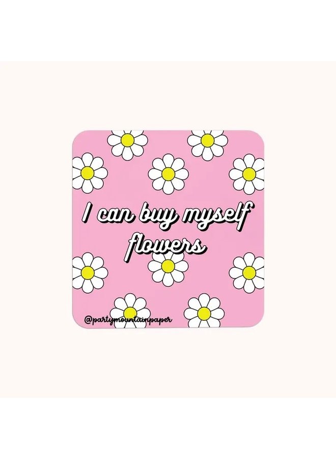 Buy Myself Flowers Sticker