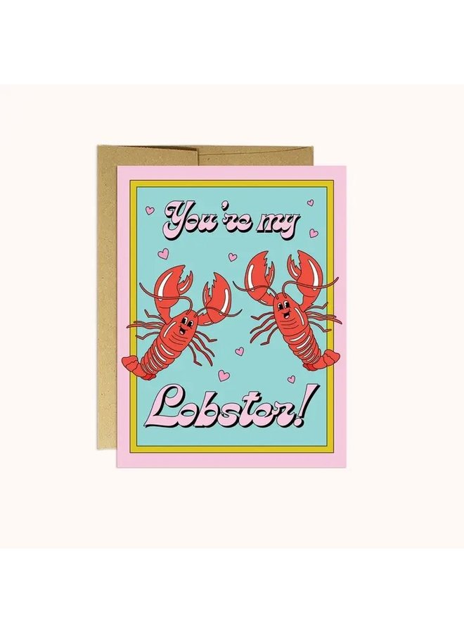 You're my Lobster Card