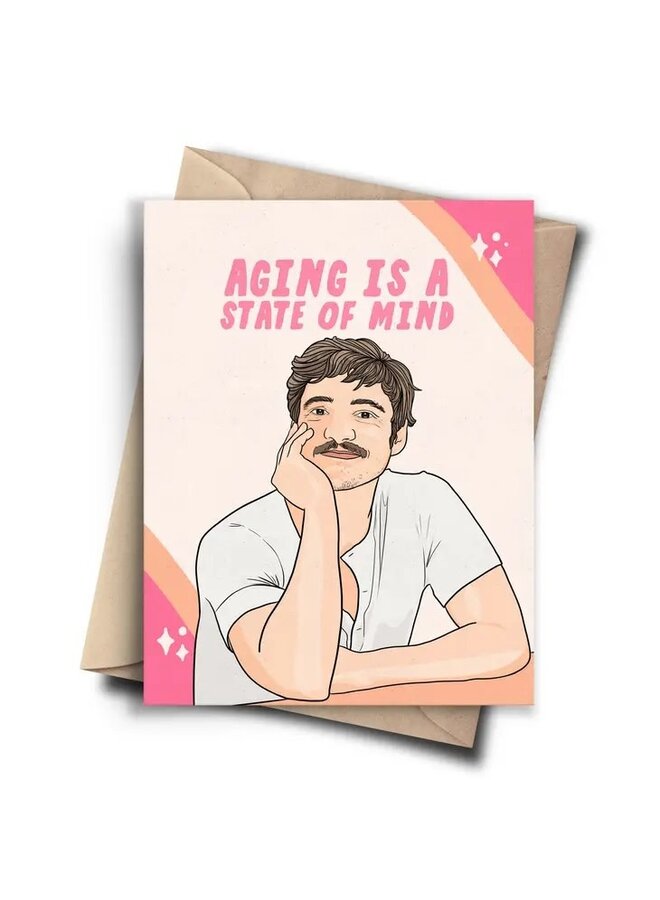 Aging is a State of Mind Card