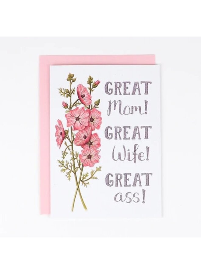 Great Mom! Great Wife! Great Ass! Card